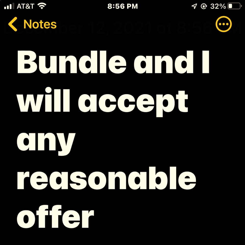 Any reasonable offer accepted